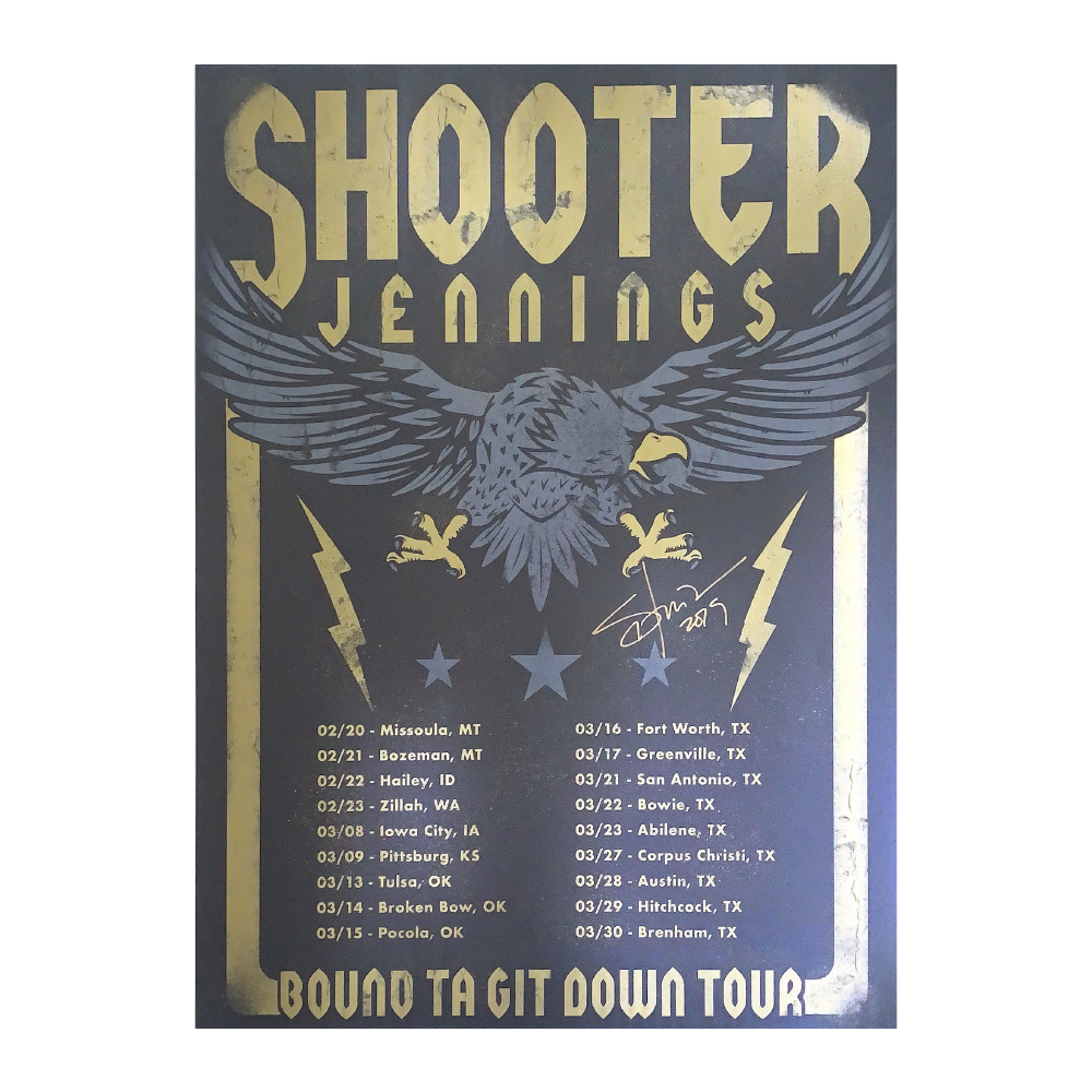 2019 Bound Ta Git Down Tour Poster - Shooter Jennings & Black Country Rock